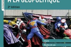 Introduction à la géopolitique, 2e édition