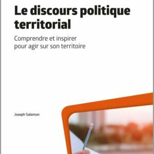 Le discours politique territorial, par Joseph Salamon